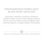 From Darkness Comes Light Black Pearl Necklace and FREE Earrings 11785 0024 s card