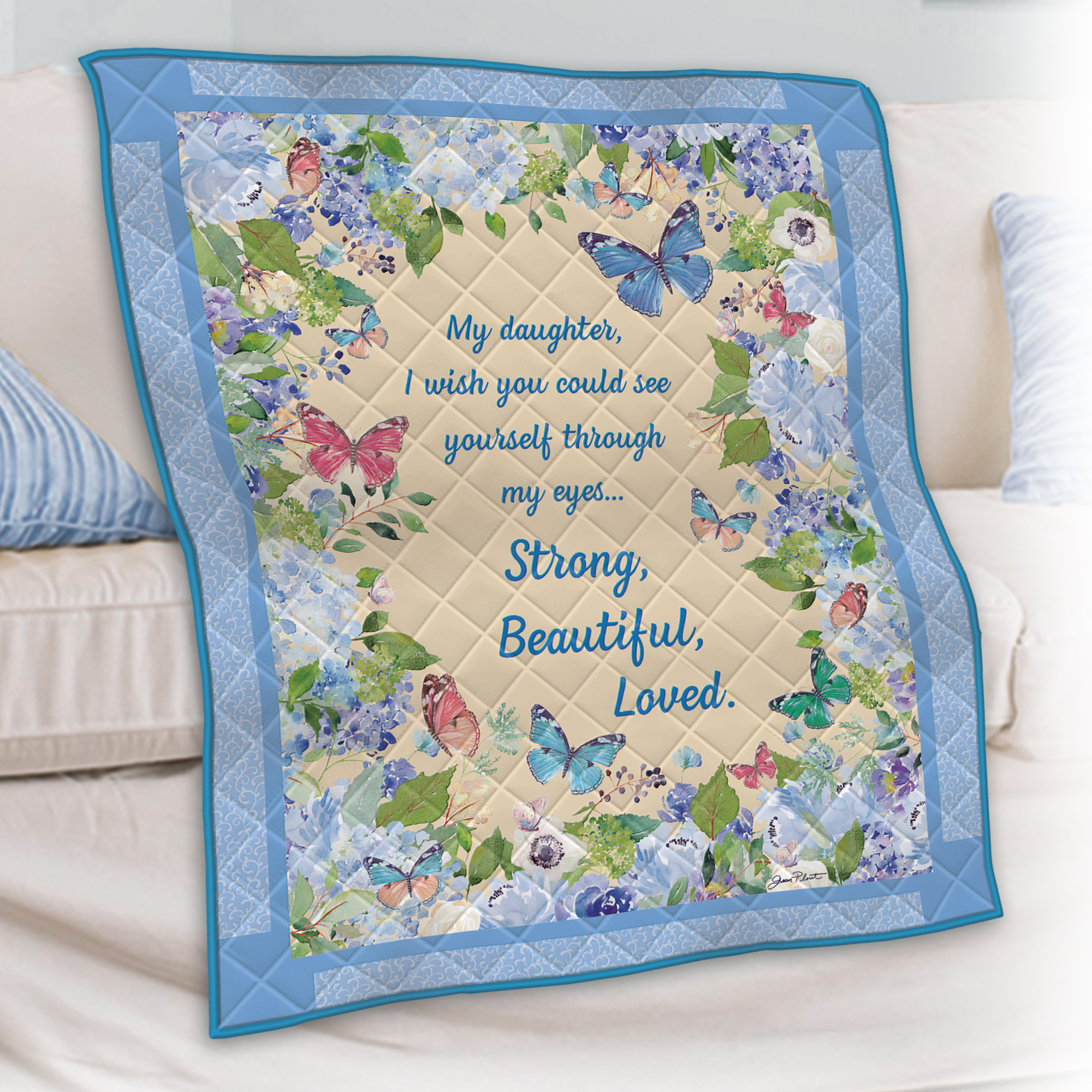 Strong Beautiful Loved Daughter Butterfly Quilt 10210 0013 a main